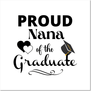 Proud Nana Of The Graduate Posters and Art